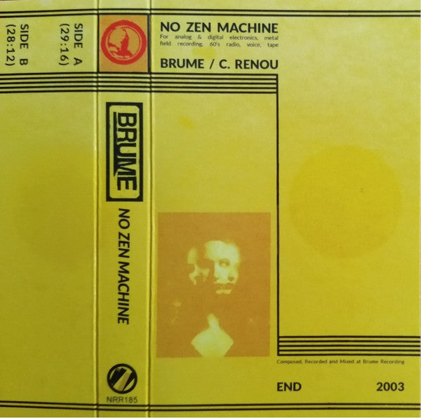 Brume / Christian Renou : No Zen Machine (Cass, Album, Ltd, C60)
